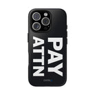 PAY ATTN Tough Case - CNTRL Z