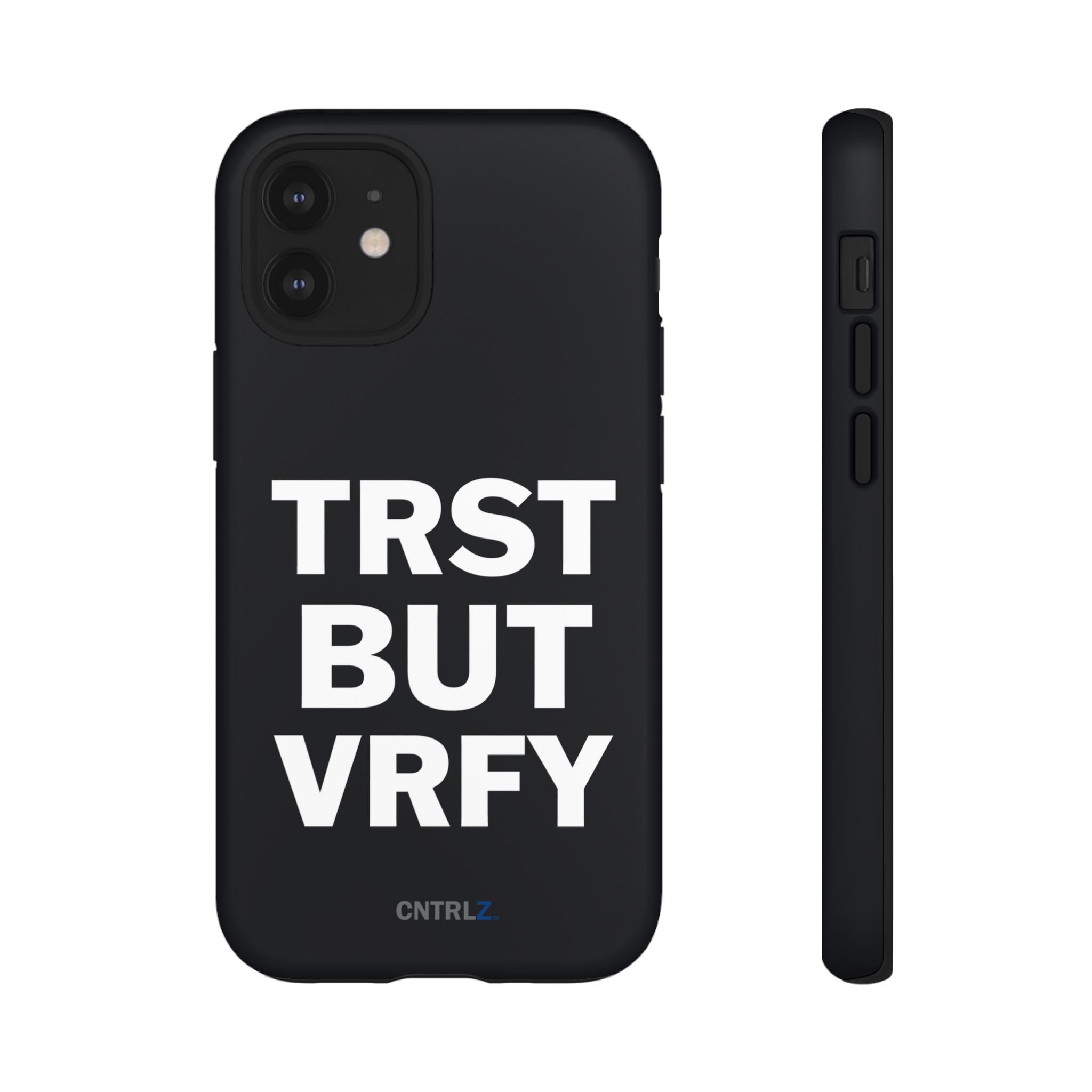 TRST BUT VRFY Tough Case - CNTRL Z