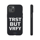TRST BUT VRFY Tough Case - CNTRL Z