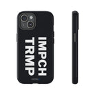 IMPCH TRMP Tough Case - CNTRL Z