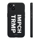IMPCH TRMP Tough Case - CNTRL Z