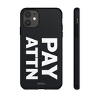 PAY ATTN Tough Case - CNTRL Z