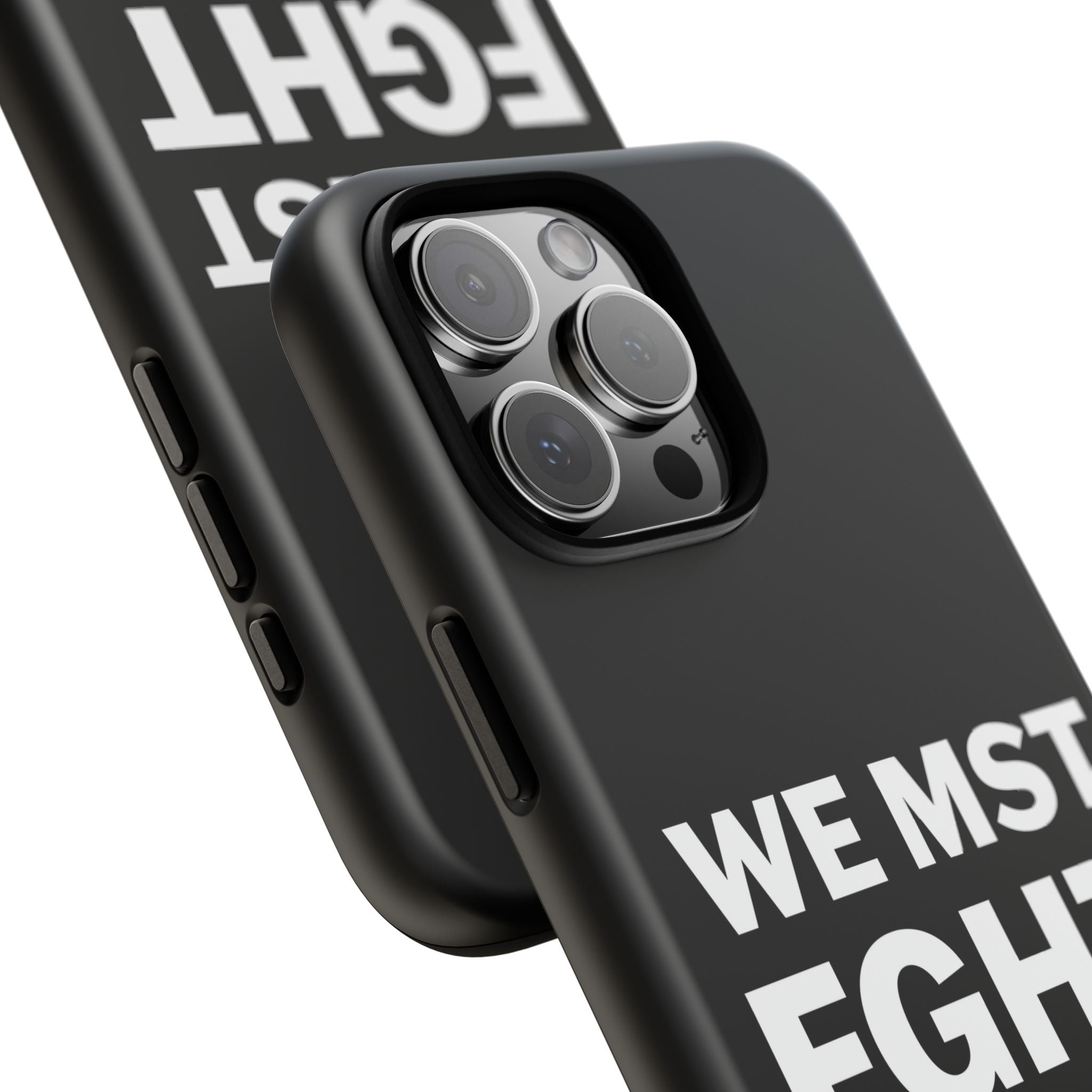 WE MST FGHT BCK Tough Case - CNTRL Z