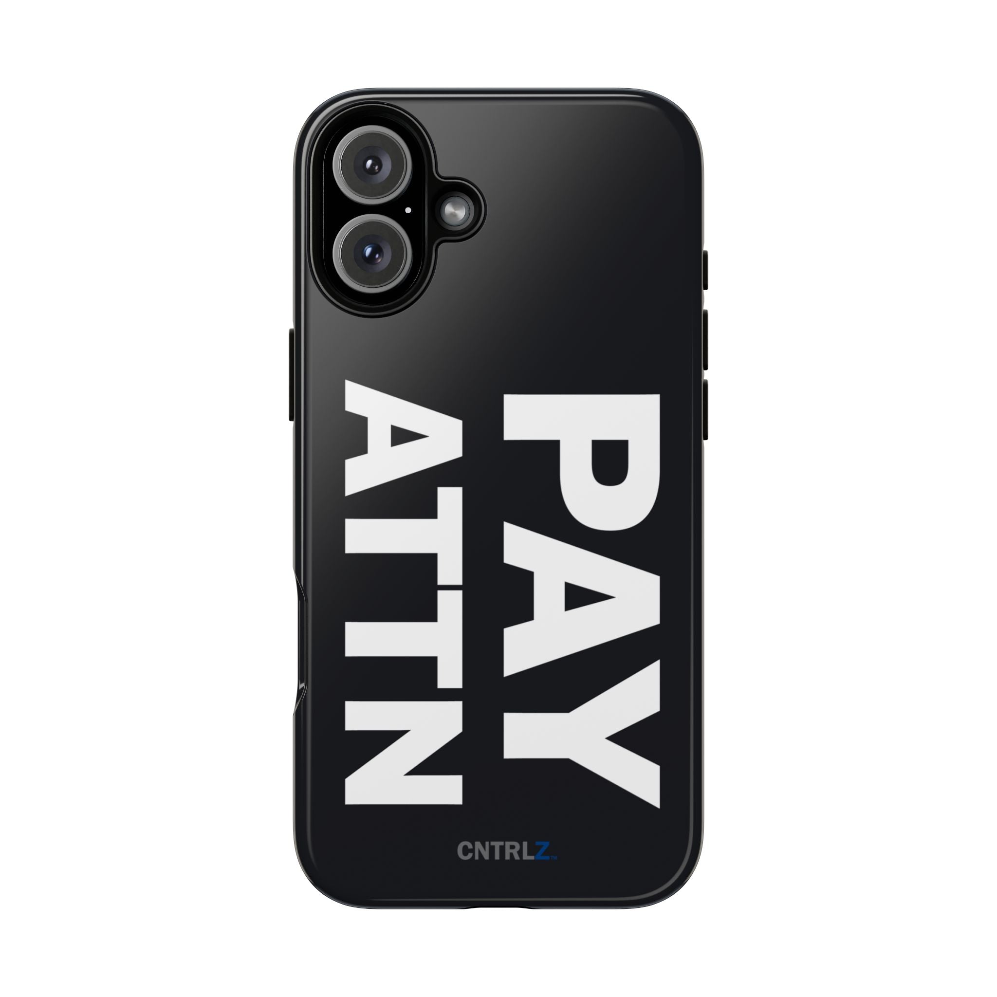 PAY ATTN Tough Case - CNTRL Z