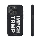 IMPCH TRMP Tough Case - CNTRL Z