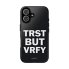 TRST BUT VRFY Tough Case - CNTRL Z