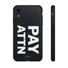 PAY ATTN Tough Case - CNTRL Z