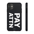 PAY ATTN Tough Case - CNTRL Z