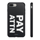 PAY ATTN Tough Case - CNTRL Z