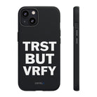 TRST BUT VRFY Tough Case - CNTRL Z