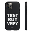 TRST BUT VRFY Tough Case - CNTRL Z