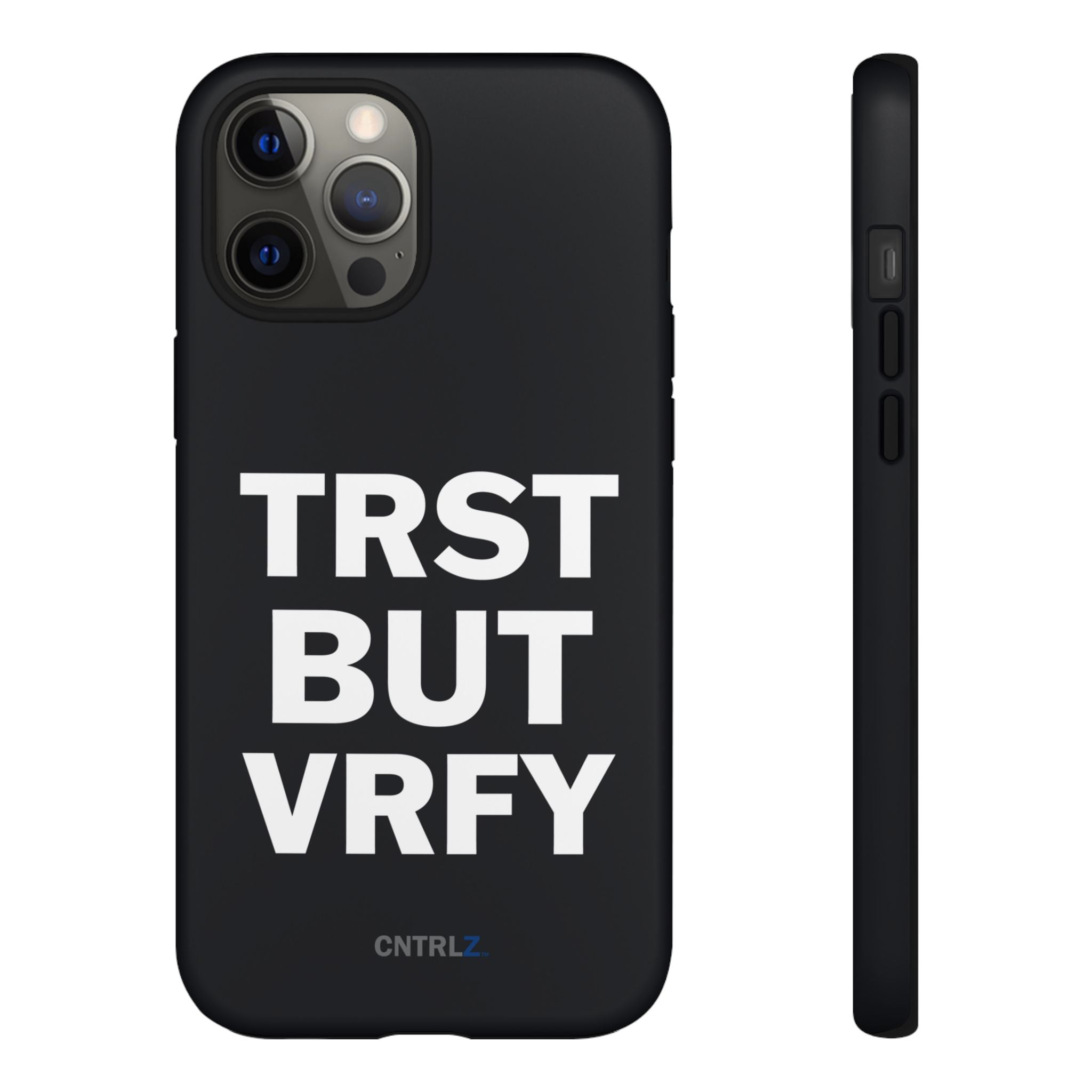 TRST BUT VRFY Tough Case - CNTRL Z