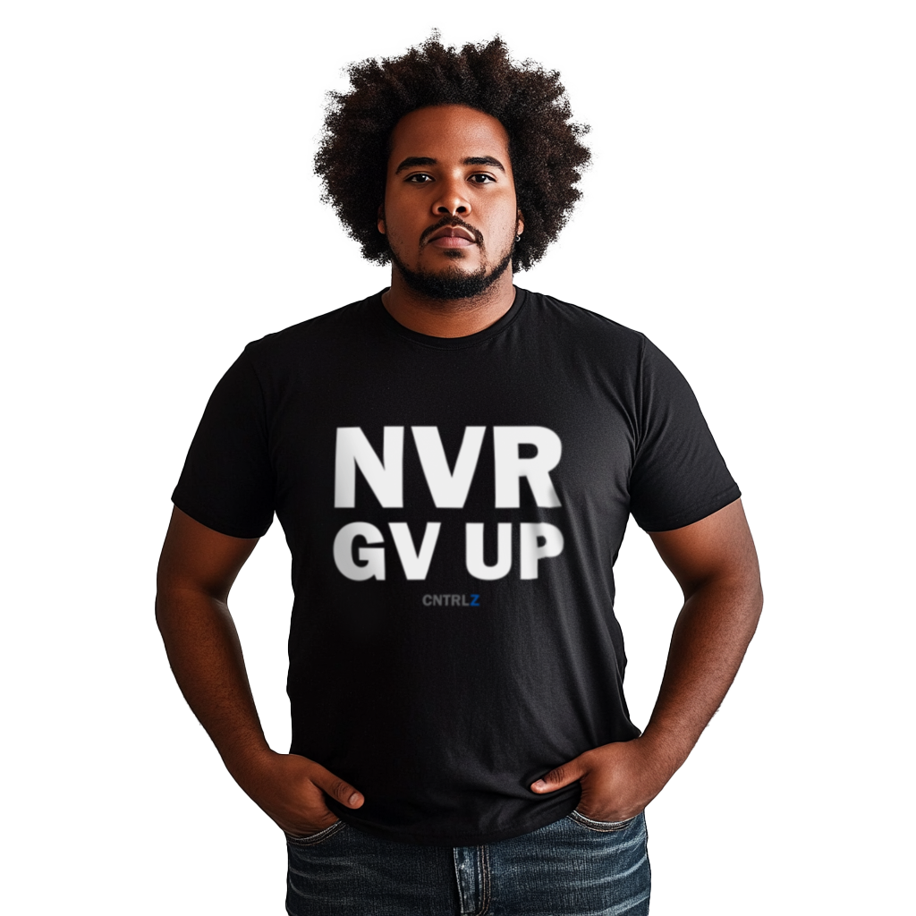 The Very Important Comfort Tee - NVR GV UP - CNTRL Z